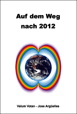 Auf dem Weg nach 2012
